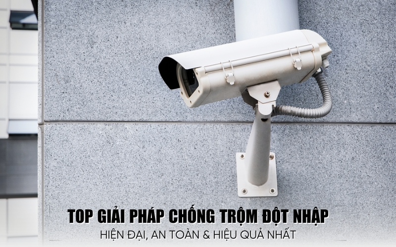 top giải pháp chống trộm
