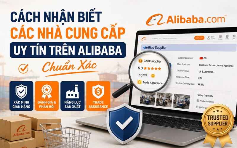 cách nhận biết các nhà cung cấp uy tín trên alibaba